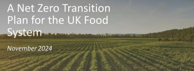 UK Food System Net Zero plan outlines how industry and government can achieve ambitious 2050  emission reduction targets